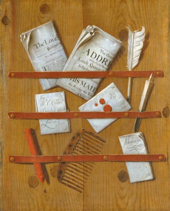 Image: 8. Edward Collier c.1642-1708. 
A Trompe l'Oeil of Newspapers ...c.1699. 
Tate. 